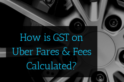 How To Calculate GST on Uber Income