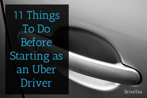 11 Things To Do Before Starting As An Uber Driver